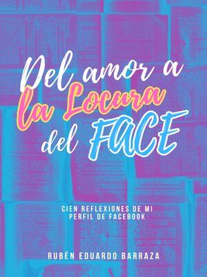 cover image of Del Amor a la Locura del Face